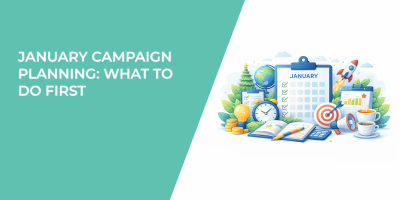 January Campaign Planning: What to Do First
