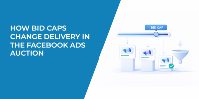 How Bid Caps Change Delivery in the Facebook Ads Auction