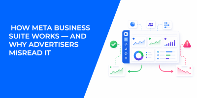How Meta Business Suite Works — And Where Advertisers Misread It