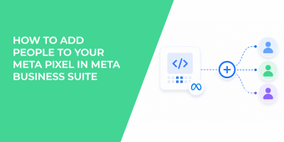 How to Add People to Your Meta Pixel in Meta Business Suite