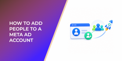 How to Add People to a Meta Ad Account Without Slowing Campaign Launches