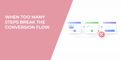 When Too Many Steps Break the Conversion Flow
