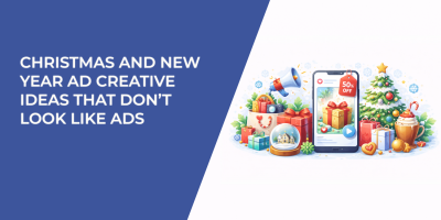 Christmas and New Year Ad Creative Ideas That Don’t Look Like Ads