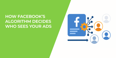 How Facebook’s Algorithm Decides Who Sees Your Ads