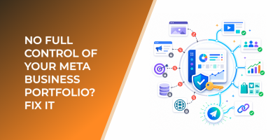No Full Control of Your Meta Business Portfolio? Fix Access Before Campaigns Stall