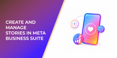 Create and Manage Stories in Meta Business Suite Without Wasting High-Intent Engagement