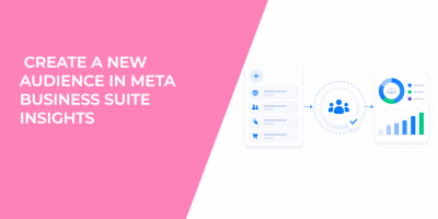 Create a New Audience in Meta Business Suite Insights (Step-by-Step + Performance Tips)