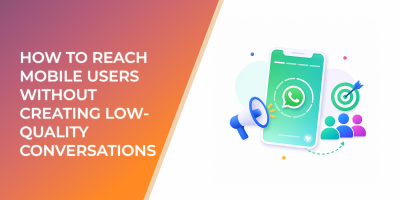 WhatsApp Status Ads: How to Reach Mobile Users Without Creating Low-Quality Conversations