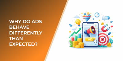 Why Do Ads Behave Differently Than Expected?