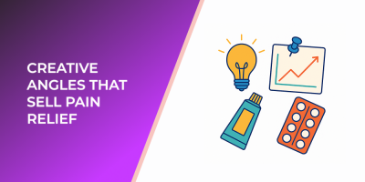 Creative Angles That Sell Pain Relief