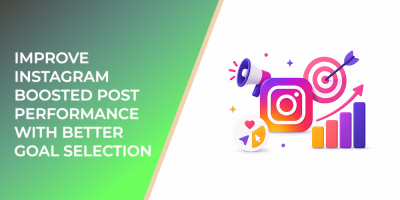 Improve Instagram Boosted Post Performance With Better Goal Selection