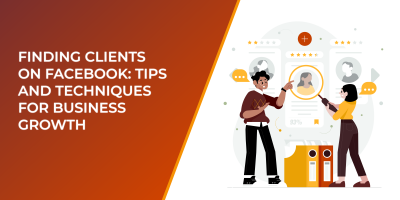 Finding Clients on Facebook: Tips and Techniques for Business Growth