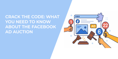 Crack the Code: What You Need to Know About the Facebook Ad Auction