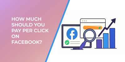 How Much Should You Pay Per Click on Facebook?