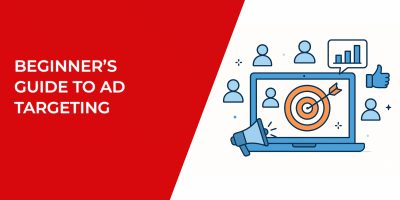 Beginner’s Guide to Ad Targeting