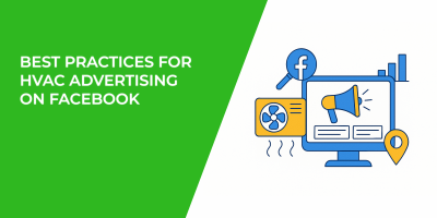 Best Practices for HVAC Advertising on Facebook