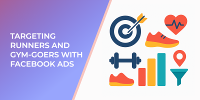 Targeting Runners and Gym-Goers with Facebook Ads