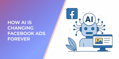 How AI Is Changing Facebook Ads Forever (And What You Can Do About It)