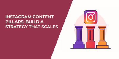 Instagram Content Pillars: Build a Strategy That Scales