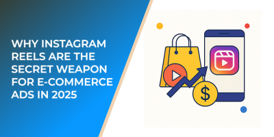 Why Instagram Reels Are the Secret Weapon for E-Commerce Ads in 2025