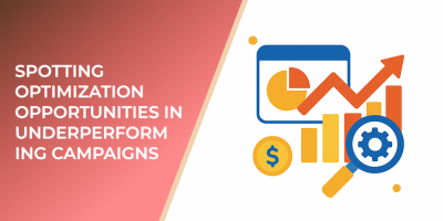 Spotting Optimization Opportunities in Underperforming Campaigns
