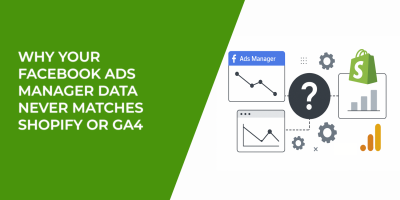 Why Your Facebook Ads Manager Data Never Matches Shopify or GA4