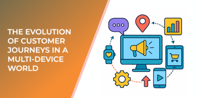 The Evolution of Customer Journeys in a Multi-Device World