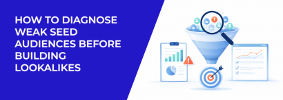 LeadEnforce | How to Diagnose Weak Seed Audiences Before Building ...