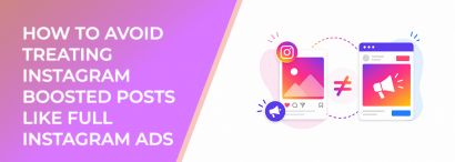 LeadEnforce | How to Avoid Treating Instagram Boosted Posts Like Full ...