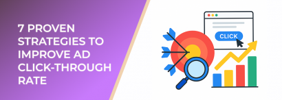 LeadEnforce | 7 Proven Strategies to Improve Ad Click-Through Rate