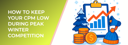 LeadEnforce | How to Keep Your CPM Low During Peak Winter Competition