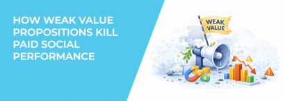LeadEnforce | How Weak Value Propositions Kill Paid Social Performance