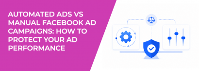 LeadEnforce | Automated Ads vs Manual Facebook Ad Campaigns: How to ...