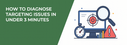 LeadEnforce | How to Diagnose Targeting Issues in Under 3 Minutes