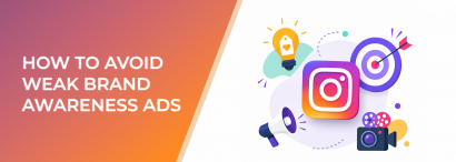 LeadEnforce | How To Avoid Weak Brand Awareness Ads With Better ...