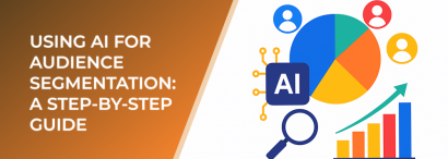 LeadEnforce | Using AI for Audience Segmentation: A Step-by-Step Guide