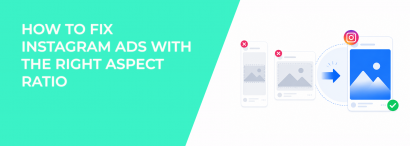 LeadEnforce | How To Fix Instagram Ads With The Right Aspect Ratio