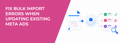 LeadEnforce | Fix Bulk Import Errors When Updating Existing Meta Ads