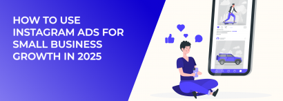 LeadEnforce | | How to Use Instagram Ads for Small Business Growth in 2025