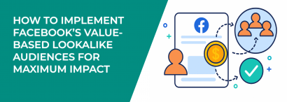 LeadEnforce | How to Implement Facebook’s Value-Based Lookalike ...