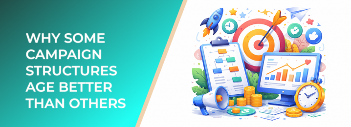 LeadEnforce | Why Some Campaign Structures Age Better Than Others
