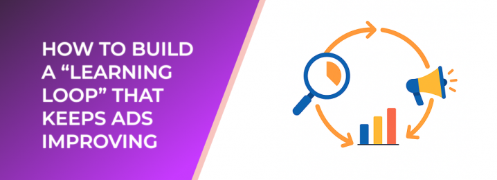 LeadEnforce | How to Build a “Learning Loop” That Keeps Ads Improving