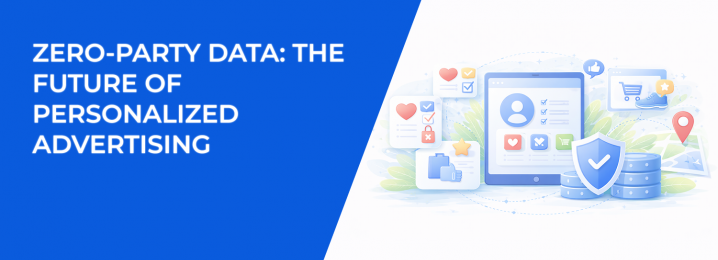 LeadEnforce | Zero-Party Data: The Future of Personalized Advertising