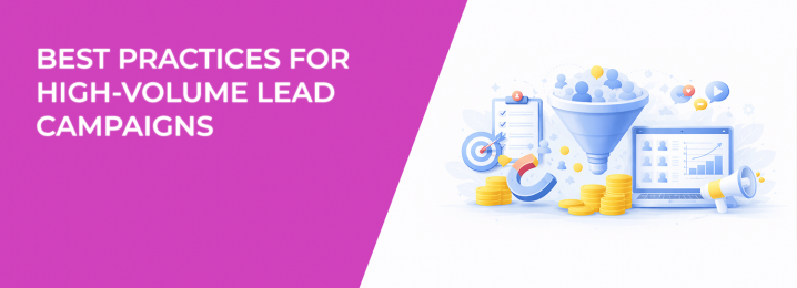 LeadEnforce | Best Practices for High-Volume Lead Campaigns