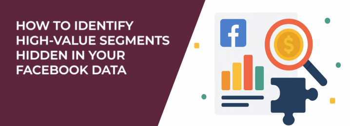 LeadEnforce | How to Identify High-Value Segments Hidden in Your ...