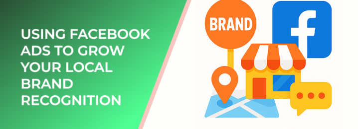 LeadEnforce | Using Facebook Ads to Grow Your Local Brand Recognition