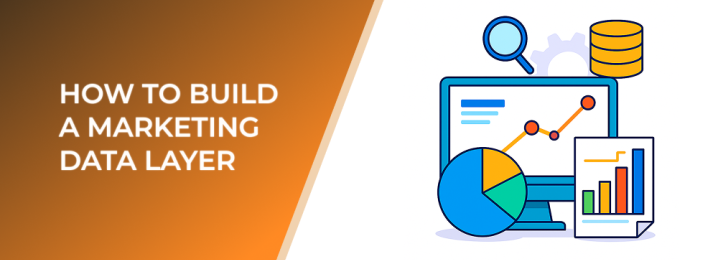 LeadEnforce | How to Build a Marketing Data Layer