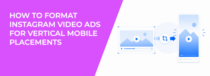 LeadEnforce | How To Format Instagram Video Ads for Vertical Mobile ...