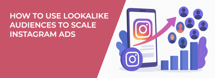 LeadEnforce | How to Use Lookalike Audiences to Scale Instagram Ads