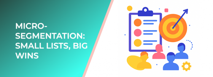 LeadEnforce | Micro-Segmentation: Small Lists, Big Wins